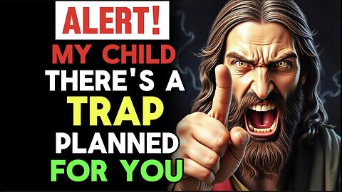 Alert | My Child There's A Trap Planned For You| God Message Today