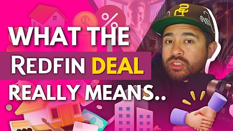 🔎 What the Redfin Deal Really Means for the Future of Real Estate