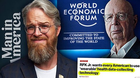 Is MAHA Pushing the WEF’s Wearable Agenda