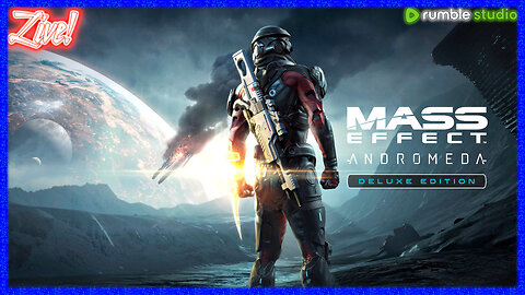 Gameplay #26 - Mass Effect: Andromeda (Part 1)