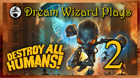 DWP 621 ~ Destroy All Humans! (2020) ~ #2