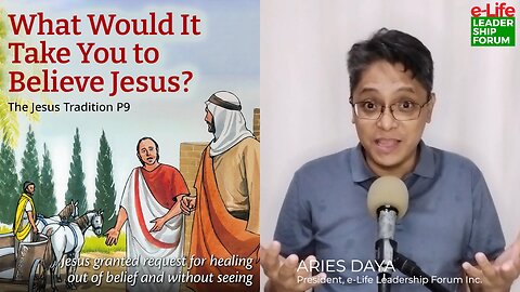 JT09 – What Would It Take You to Believe Jesus?