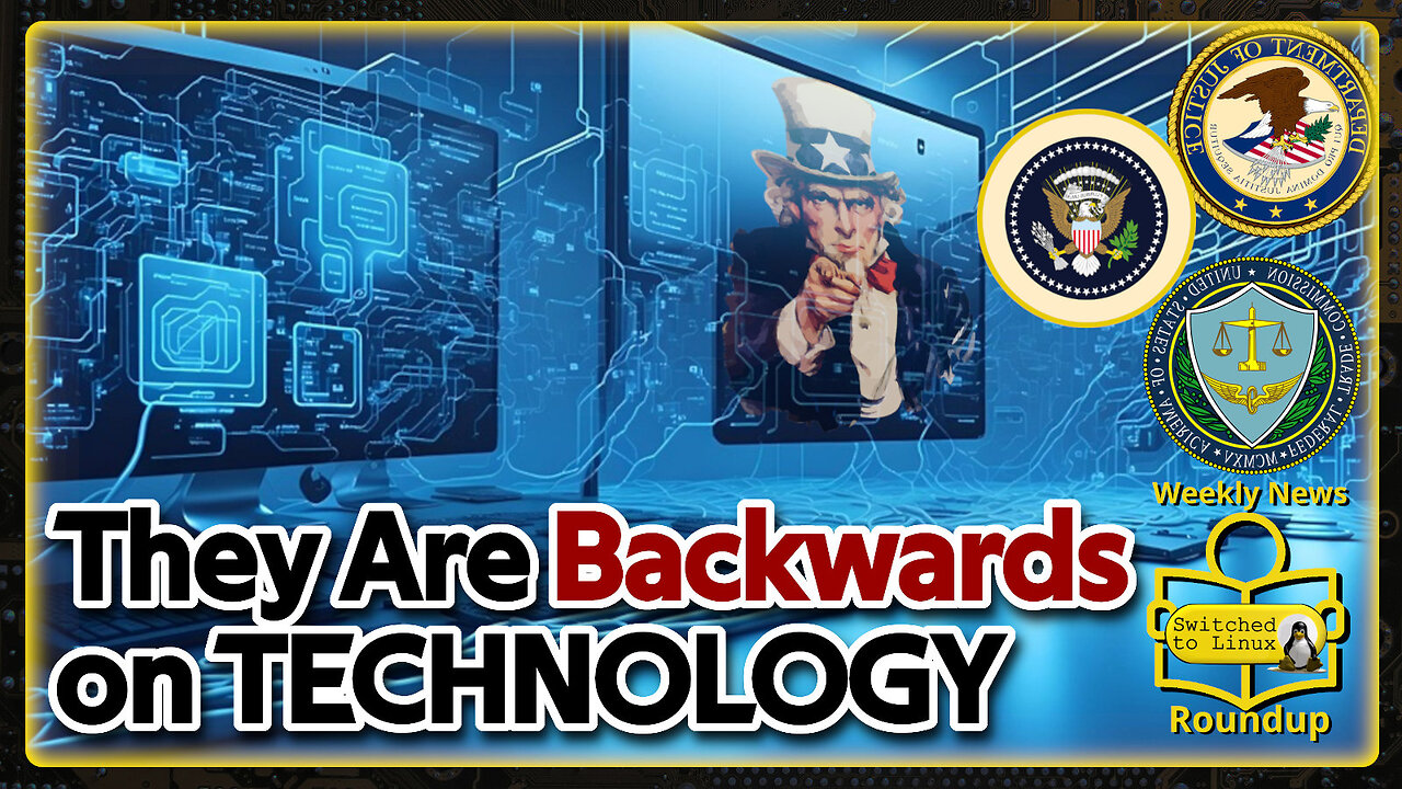 The Government is BACKWARDS on Technology | Weekly News Roundup