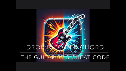 The drop D power chord - a guitarist’s cheat code!
