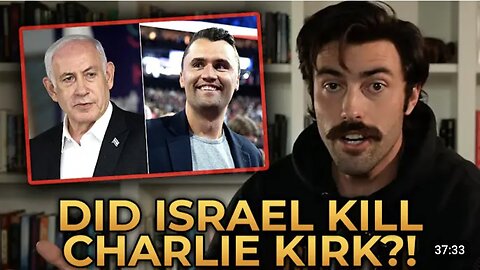 Ian Carroll Considers Evidence That ISRAEL Assassinated Charlie Kirk