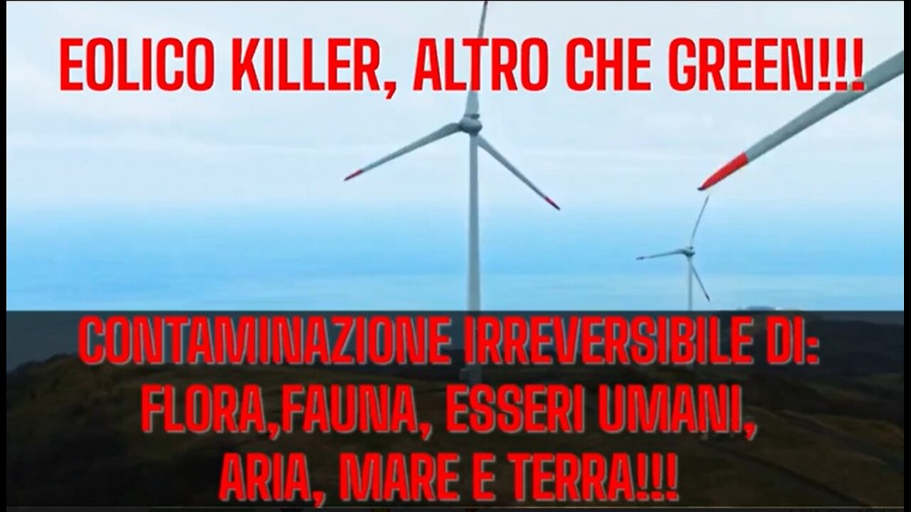 EOLICO KILLER, ALTRO CHE GREEN