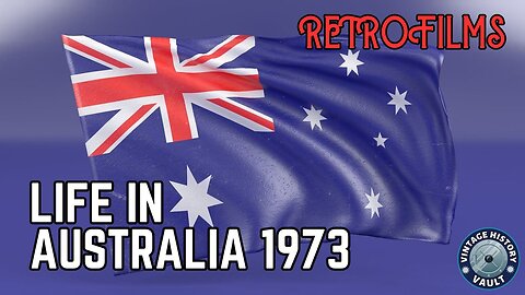 Retro Films Life in Australia 1973.