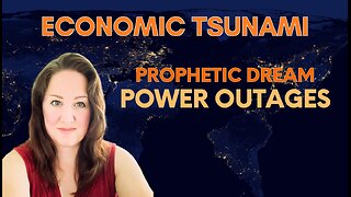 CLAIRVOYANT FORECAST OF ECONOMIC INSTABILITY - My dream of a Tsunami