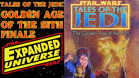 Star Wars: Tales of the Jedi | Golden Age of the Sith | Book 5 of 5