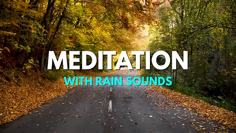 Rain Meditative Journey - Set Boundaries Meditation, Tranquil Sanctuary, Burnout Recovery Meditation