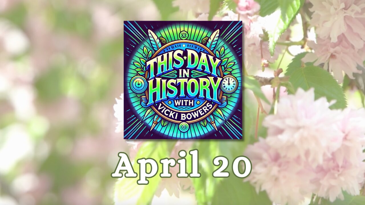 April 20, 2025 This Day in History
