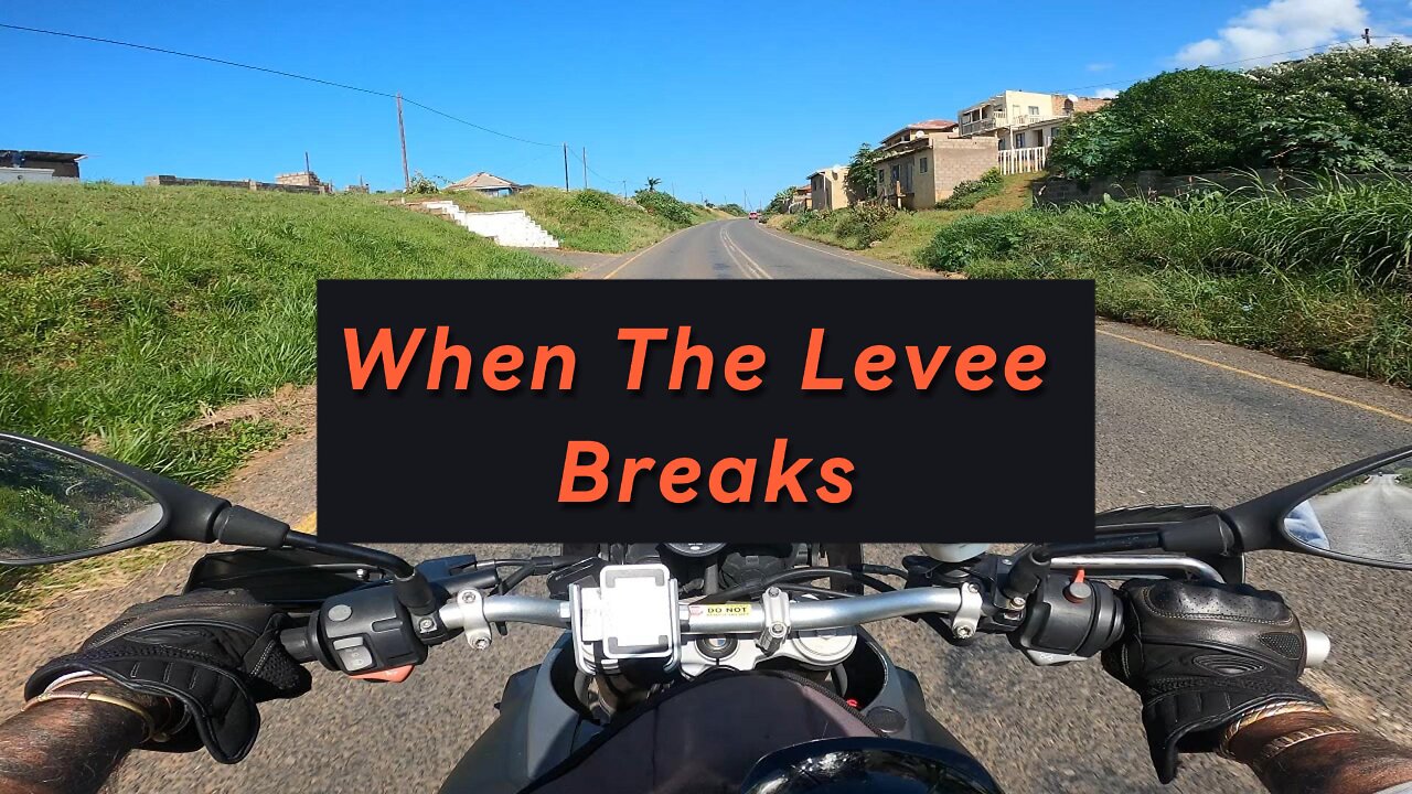 When The Levee Breaks