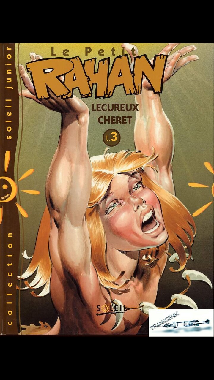 Rahan. Episode 178. By Roger Lecureux. The Little Rahan. A Puke(TM) Comic.