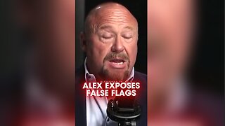 Alex Jones Needs You To Look Into These False Flags - 9/19/25