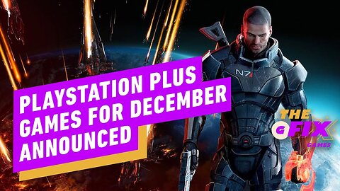 PlayStation Plus Games Announced for December - IGN Daily Fix