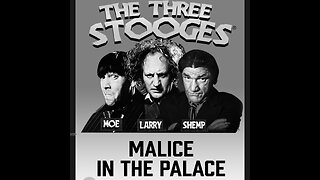 CS #71 3 Stooges- Malice in the palace.