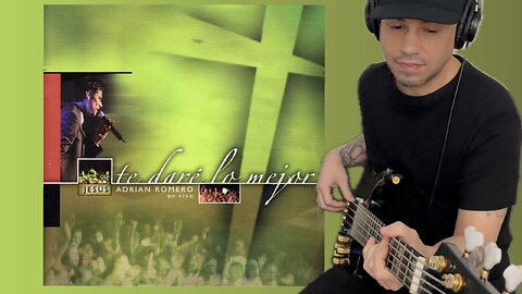 Jesus Adrian Romero | Tú Nos Creaste | Bass Cover