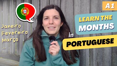 Months of the Year in Portuguese | A1 - Under 10 min. European Portuguese