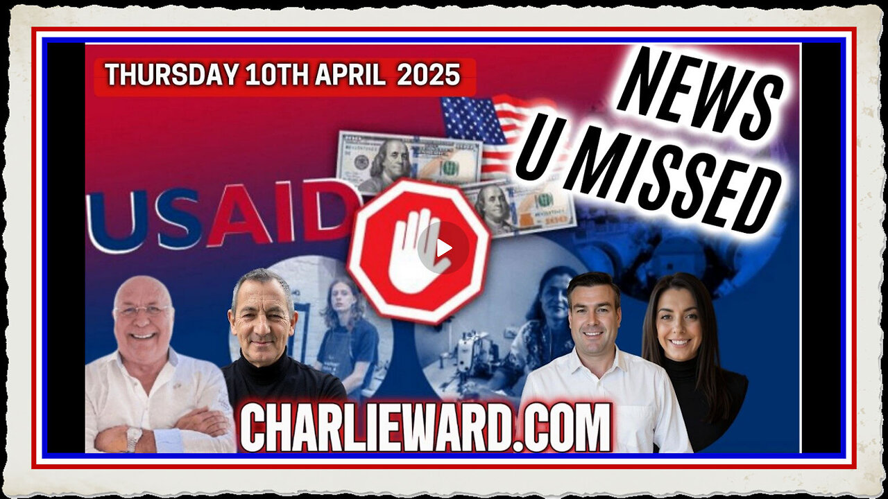 CHARLIE WARD DAILY NEWS WITH CHARLIE WARD, PAUL BROOKER WARREN THORNTON THURSDAY 10TH APRIL 2025
