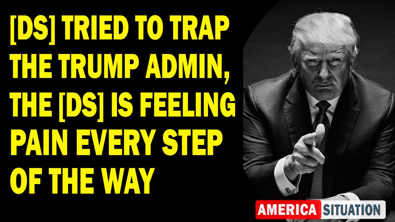 X22 Report Huge Intel: [DS] Tried To Trap The Trump Admin, The [DS] Is Feeling Pain Every Step Of The Way