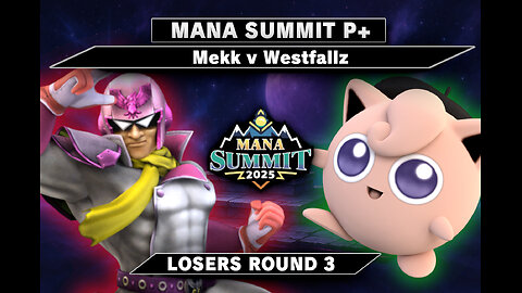 Mana Summit P+ Mekk v Westfallz