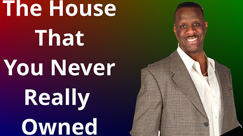 The House That You Never Really Owned part 1 #homeownershipjourney #homeownership #homeowner