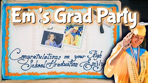 Happy Graduation!! Aunt Emily's HS Graduation Party