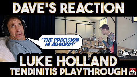 Dave's Reaction: Luke Holland — Tendinitis