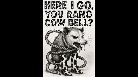 You Rang Cow Poke?
