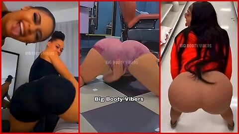 BOOTY TWERK COMPILATION #52
