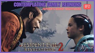 🟣 TERROR ISLAND: CONTEMPLATING FAMILY REUNIONS 🟣 | RESIDENT EVIL REVELATIONS 2 | Ep 2