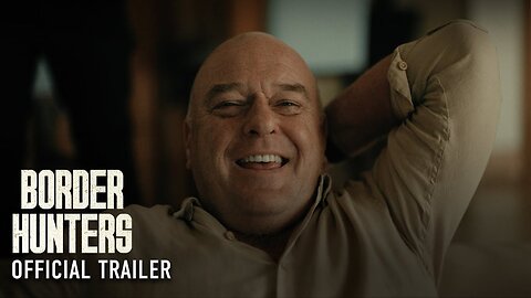 BORDER HUNTERS – Official Trailer (HD)