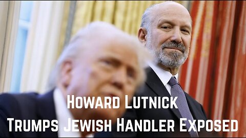 Howard Lutnick: Trumps Juish Handler Exposed by Stew Peters & Frankie Stockes