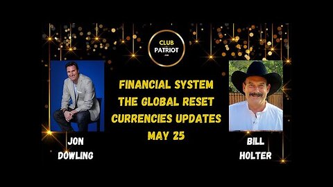 Jon Dowling & Bill Holter Discuss The Great Wealth Transfer May 2025 Updates