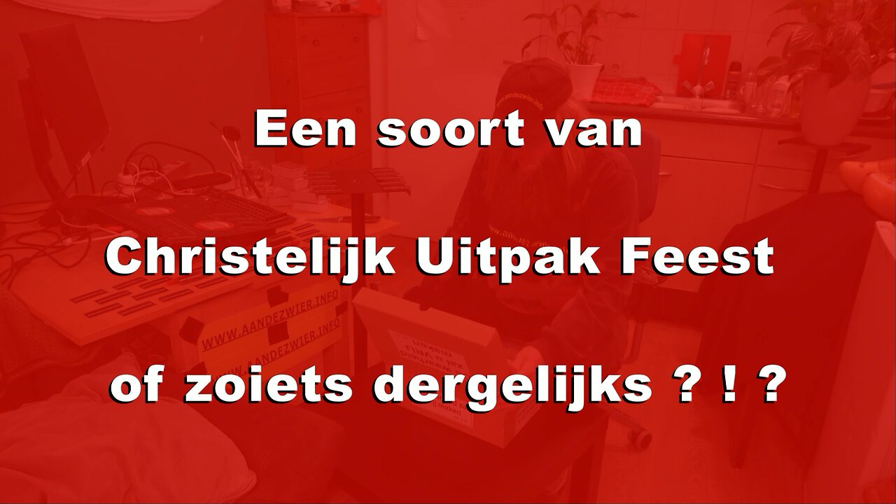 Een soort van Christelijk Uitpak Feest of zoiets dergelijks - #Christelijk #Uitpak #Feest