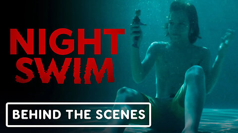 Night Swim - Official Behind The Scenes Clip (2024) Wyatt Russell, Kerry Co