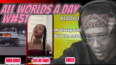 ALLWORLDSADAY S1W51 | IQ RIDDLE TEST; DATE MY FAMILY; 4TH GEN HONDA (F)