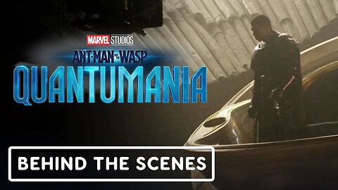 Ant-Man and the Wasp - Quantumania - Exclusive Behind the Scenes Clip (2023) Peyton Reed
