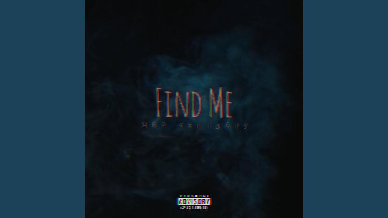 NBA Youngboy - Find Me