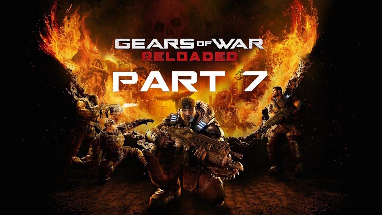 (Let's Play) Gears of War: Reloaded Part 7