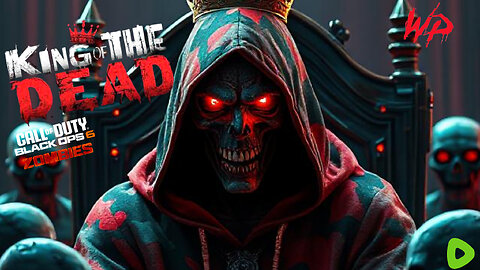Live! King of the Undead - 1 Day Left!.. Black Ops 6 Zombies! Back on Rumble!