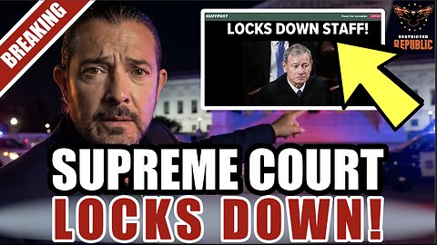 Supreme Court LOCKS DOWN! MAJOR EVENTS Inside BLOCKED From LEAKING OUT, Media in Total Panic!