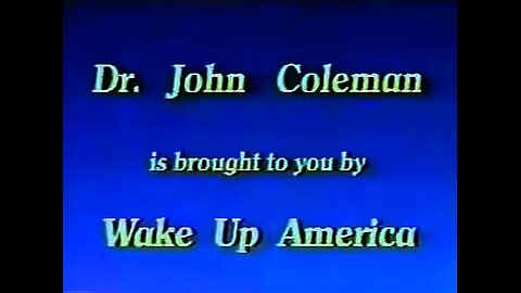 [ 1994 - Dr John Coleman-Committee of 300, Tavistock, Conference