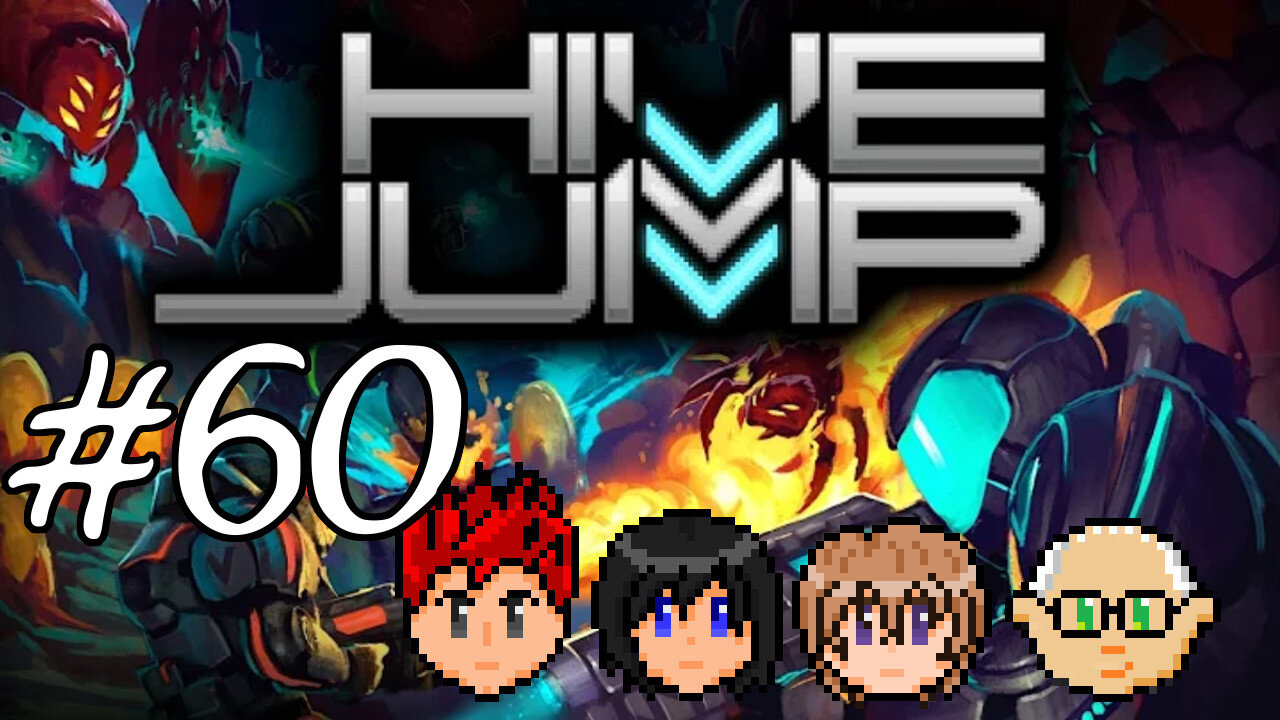 Hive Jump #60 - The Bug Spray is a Pretty Good Weapon
