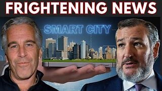 🚨 ANOTHER Smart City Drowns - Epstein’s Fortune Still Growing - Ted Cruz Defends the Elites