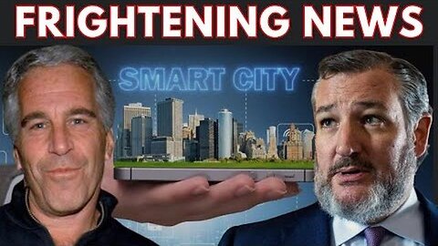 🚨 ANOTHER Smart City Drowns - Epstein’s Fortune Still Growing - Ted Cruz Defends the Elites