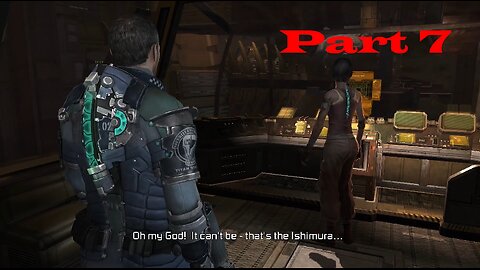 The Ishimura! Dead Space 2 part 7