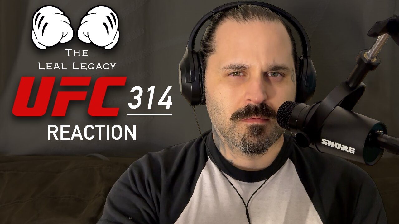 UFC 314 Reaction | The Leal Legacy