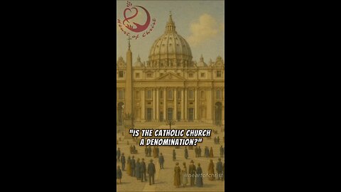 IS THE CATHOLIC CHURCH A DENOMINATION? #truth #jesus #mary #joseph #ihs #church #bible #christian #s