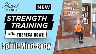 15 Minute Seated & Standing Strength Workout | Faith Based Low Impact & Beginner Friendly